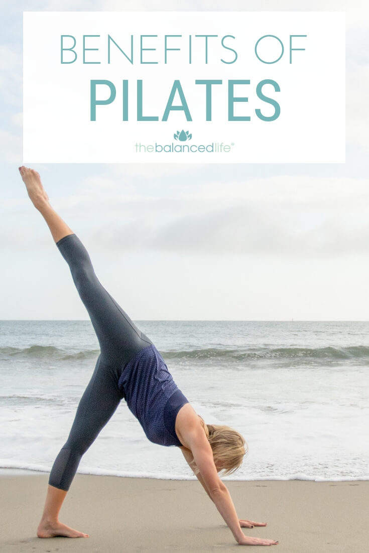 The Benefits of Pilates from The Balanced Life