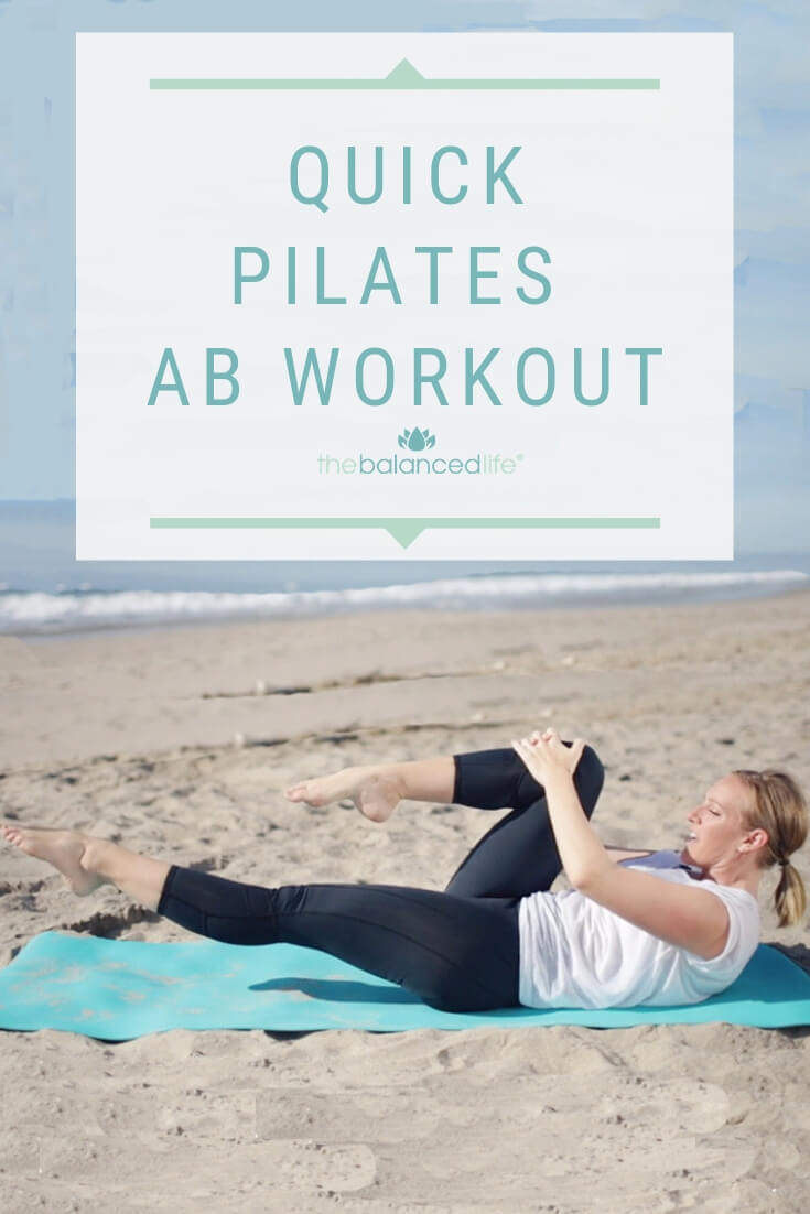 Quick Pilates Ab Workout from The Balanced Life