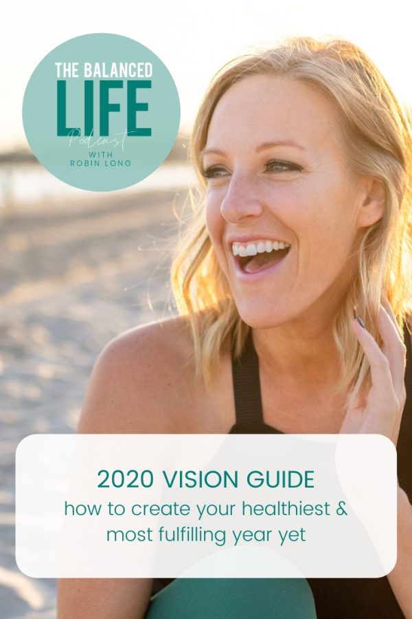 2020 Vision Guide how to create your healthiest & most fulfilling year